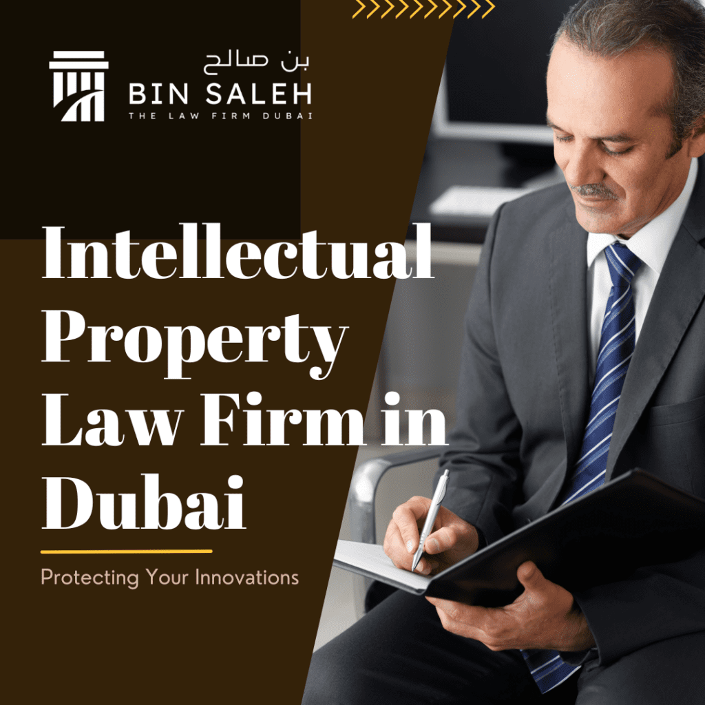 Intellectual Property Law Firm in Dubai